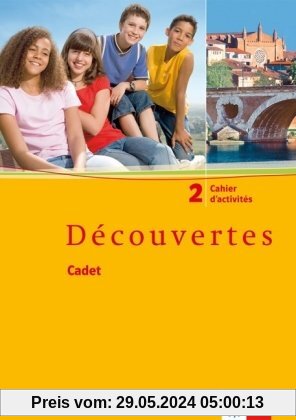 Découvertes Cadet. Das neue Lehrwerk speziell für jüngere Lerner: Découvertes Cadet 2. Cahier d'activités: BD 2